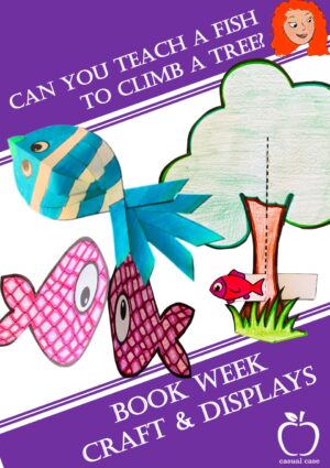 Can you teach a fish to climb a tree? Book Week Craft Activities