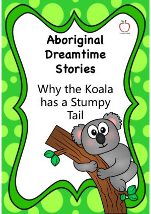 Aboriginal Dreamtime Stories - Why the Koala has a Stumpy Tail