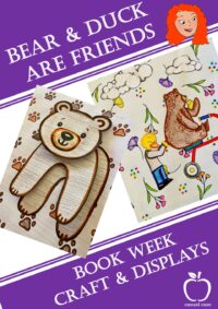 Bear and Duck are Friends - Book Week Craft Activities